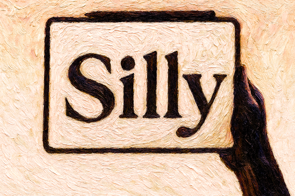 A silhouetted hand holds a tablet displaying the word ‘Silly’ in bold serif type.